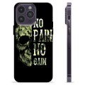 iPhone 14 Pro Max TPU Cover - No Pain, No Gain